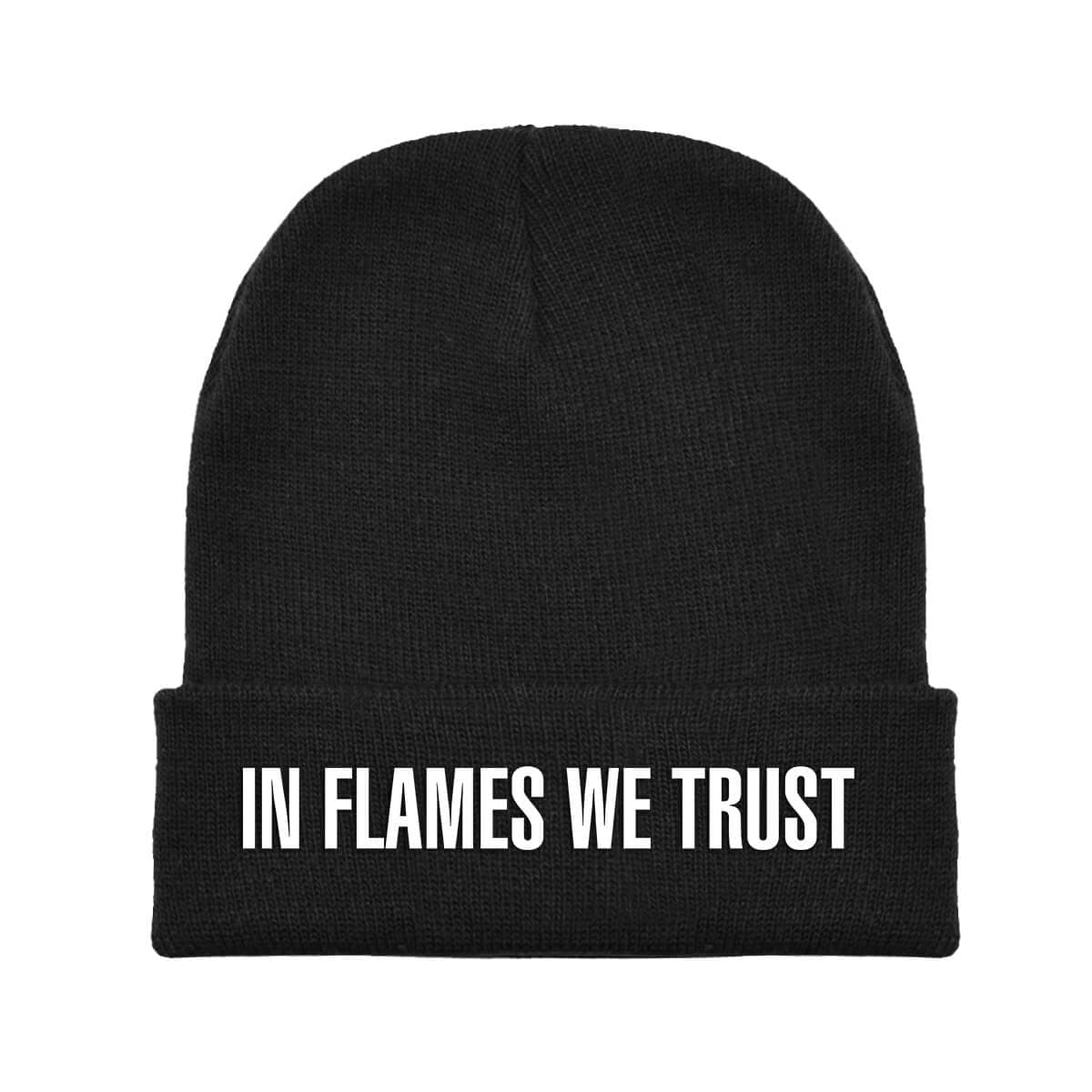 In Flames We Trust